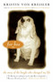For Bea (The Story of the Beagle Who Changed My Life) by Kristin von Kreisler, 9781585423682