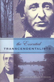 The Essential Transcendentalists by Richard G. Geldard, 9781585424344