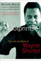 Footprints (The Life and Work of Wayne Shorter) by Michelle Mercer, 9781585424689