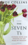 The Seven T's (Finding Hope and Healing in the Wake of Tragedy) by Judy Collins, 9781585424955
