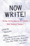 Now Write! (Fiction Writing Exercises from Today's Best Writers and Teachers) by Sherry Ellis, 9781585425228
