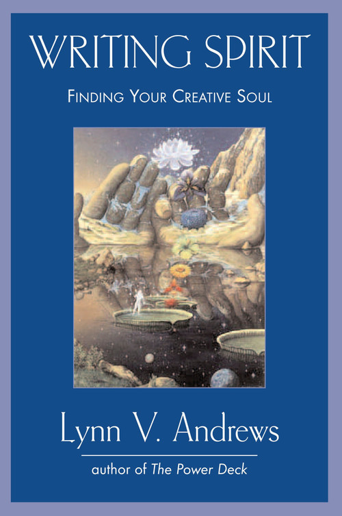 Writing Spirit (Finding Your Creative Soul) by Lynn V. Andrews, 9781585425808