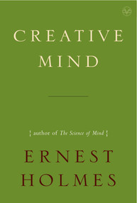 Creative Mind by Ernest Holmes, 9781585426065