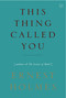 This Thing Called You by Ernest Holmes, 9781585426072