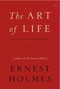 The Art of Life by Ernest Holmes, 9781585426133