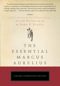 The Essential Marcus Aurelius by Jacob Needleman, John Piazza, 9781585426171