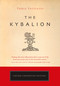 The Kybalion by Three Initiates, 9781585426430