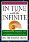In Tune with the Infinite (The Worldwide Bestseller) by Ralph Waldo Trine, 9781585426638