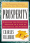 Prosperity (The Pioneering Guide to Unlocking Your Mental Power) by Charles Fillmore, 9781585426744