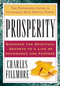 Prosperity (The Pioneering Guide to Unlocking Your Mental Power) by Charles Fillmore, 9781585426744