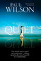 Finding the Quiet (Four Simple Steps to Peace and Contentment--Without Spending the Rest of Your Life on a Mountaintop) by Paul Wilson, 9781585427055