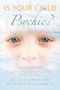 Is Your Child Psychic? (A Guide to Developing Your Child's Innate Abilities) by Alex Tanous, Katherine Fair Donnelly, 9781585427383