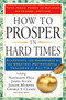 How to Prosper in Hard Times (Blueprints for Abundance by the Greatest Motivational Teachers of All Time) by Napoleon Hill, James Allen, 9781585427550