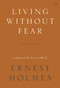 Living Without Fear by Ernest Holmes, 9781585428137
