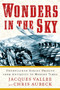 Wonders in the Sky (Unexplained Aerial Objects from Antiquity to Modern Times) by Jacques Vallee, Chris Aubeck, 9781585428205