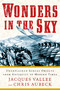 Wonders in the Sky (Unexplained Aerial Objects from Antiquity to Modern Times) by Jacques Vallee, Chris Aubeck, 9781585428205
