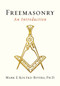 Freemasonry (An Introduction) by Mark E. Kolko-Rivera Ph.D., 9781585428533