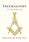 Freemasonry (An Introduction) by Mark E. Koltko-Rivera, 9781585428533
