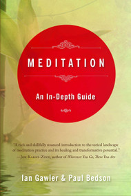 Meditation (An In-Depth Guide) by Ian Gawler, Paul Bedson, 9781585428618