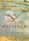 Patience (The Art of Peaceful Living) by Allan Lokos, 9781585429004