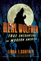 Real Wolfmen (True Encounters in Modern America) by Linda S. Godfrey, 9781585429080