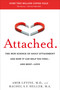 Attached (The New Science of Adult Attachment and How It Can Help You Find--and Keep--Love) by Amir Levine, M.D., Rachel Heller, 9781585429134
