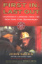 First In, Last Out (Leadership Lessons from the New York Fire Department) by John Salka, Barret Neville, Dennis Smith, 9781591840688