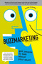 Buzzmarketing (Get People to Talk About Your Stuff) by Mark Hughes, 9781591842132