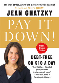Pay It Down! (Debt-Free on $10 a Day) by Jean Chatzky, 9781591842545
