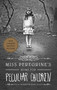 Miss Peregrine's Home for Peculiar Children - 9781594746031 by Ransom Riggs
