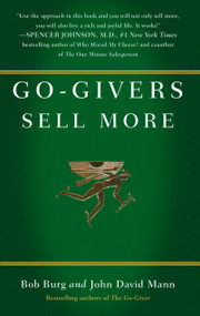 Go-Givers Sell More by Bob Burg, John David Mann, 9781591843085