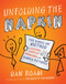 Unfolding the Napkin (The Hands-On Method for Solving Complex Problems with Simple Pictures) by Dan Roam, 9781591843191