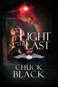 Light of the Last (Wars of the Realm, Book 3) by Chuck Black, 9781601425065