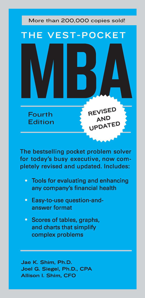 The Vest-Pocket MBA (Fourth Edition) by Jae K. Shim, Joel G. Siegel, Allison I. Shim, 9781591844334