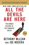 All the Devils Are Here (The Hidden History of the Financial Crisis) by Bethany McLean, Joe Nocera, 9781591844389
