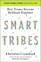 SmartTribes (How Teams Become Brilliant Together) by Christine Comaford, 9781591846482