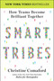 SmartTribes (How Teams Become Brilliant Together) by Christine Comaford, 9781591846482