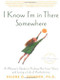 I Know I'm in There Somewhere (A Woman's Guide to Finding Her Inner Voice and Living a Life of Authenticity) by Helene Brenner, 9781592400607