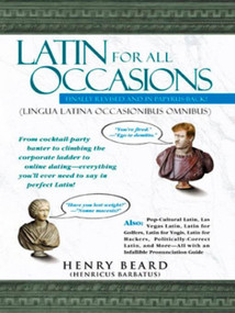 Latin for All Occasions by Henry Beard, 9781592400805