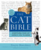 The Cat Bible (Everything Your Cat Expects You to Know) by Tracie Hotchner, 9781592403257