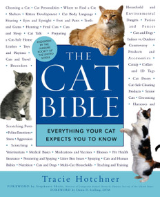 The Cat Bible (Everything Your Cat Expects You to Know) by Tracie Hotchner, 9781592403257