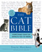 The Cat Bible (Everything Your Cat Expects You to Know) by Tracie Hotchner, 9781592403257