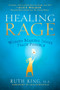 Healing Rage (Women Making Inner Peace Possible) by Ruth King, 9781592404063