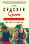 The Cracker Queen (A Memoir of a Jagged, Joyful Life) by Lauretta Hannon, 9781592405312