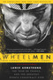 Wheelmen (Lance Armstrong, the Tour de France, and the Greatest Sports Conspiracy Ever) by Reed Albergotti, Vanessa O'Connell, 9781592408887