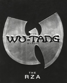 The Wu-Tang Manual by The RZA, Chris Norris, 9781594480188