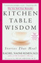 Kitchen Table Wisdom (Stories that Heal, 10th Anniversary Edition) by Rachel Naomi Remen, 9781594482090