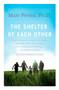 The Shelter of Each Other by Mary Pipher, PhD, 9781594483721