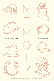 Memoir (A History) by Ben Yagoda, 9781594484827
