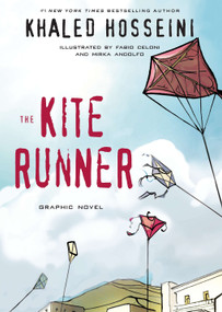 The Kite Runner Graphic Novel by Khaled Hosseini, 9781594485473